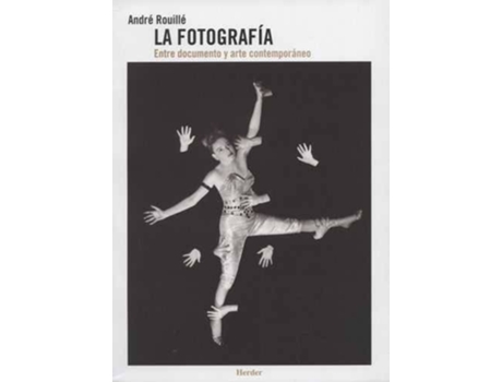 Livro La Fotografía de Rouille, Andre