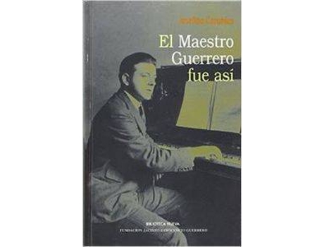 Livro Maestro Guerrero Fue Asi,El de Josefina Carabias (Espanhol)