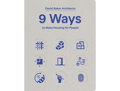 Livro 9 Ways to Make Housing for People de David Baker Architects (Inglês)