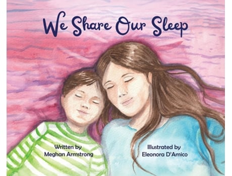 Livro We Share Our Sleep de Meghan Armstrong (Inglês)