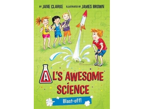Livro al's awesome science: blast-off! de jane clarke (inglês)