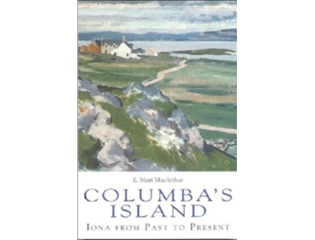 Livro Columba's Island: Iona from Past to Present Mairi MacArthur (Inglês)