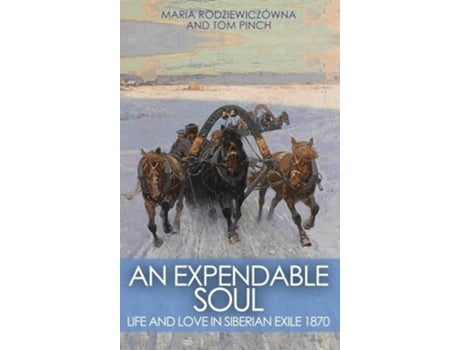 Livro An Expendable Soul de Maria Rodziewiczowna e Tom Pinch (Inglês - Capa Dura)