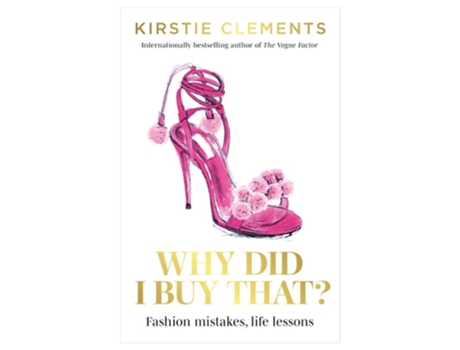 Livro Why Did I Buy That? de Kirstie Clements (Inglês)