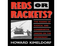 Livro Reds or Rackets? de Howard Kimeldorf (Inglês)