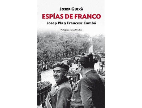 Livro Espías De Franco de José Guixá