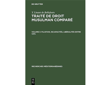 Livro Filiation incapacités libéralités entre vifs Recherches Méditerranéennes Documents French Edition de Yvon Linant de Bellefonds (Francês - Capa Dura)