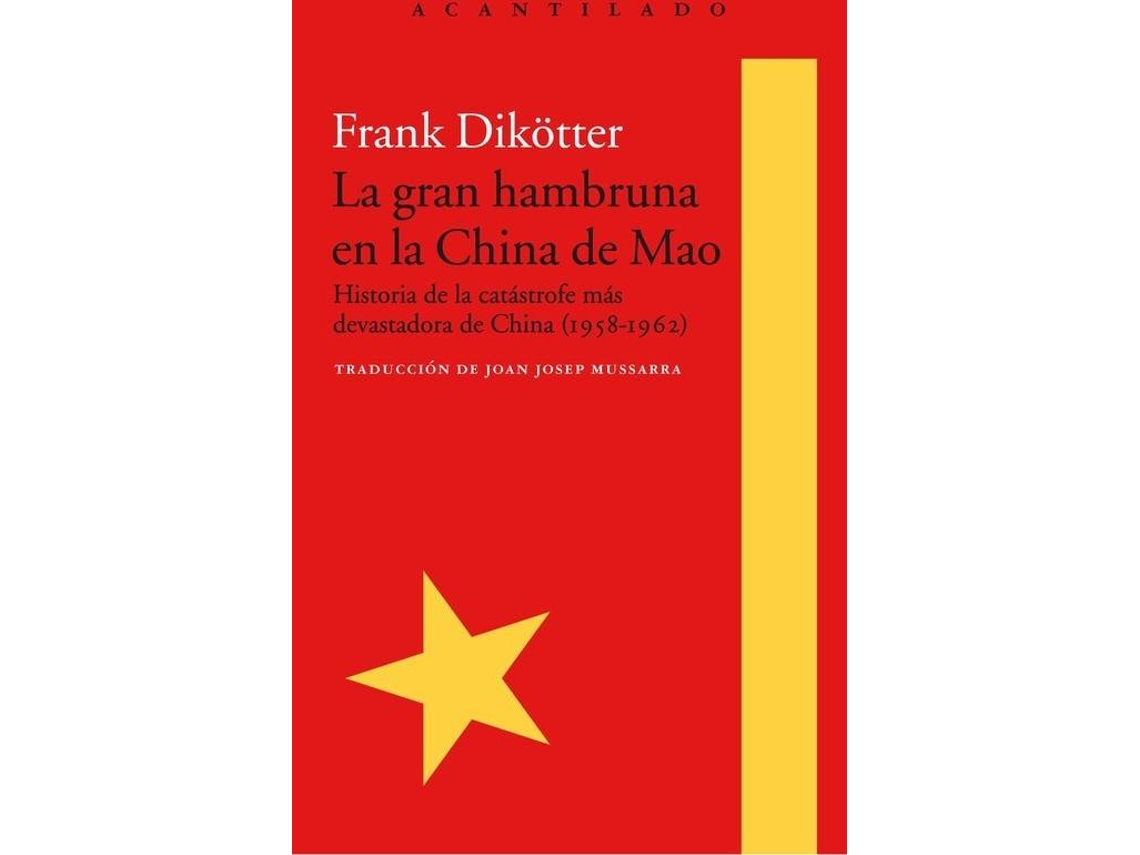 Livro La Gran Hambruna En La China De Mao de Frank Dikötter (Espanhol)