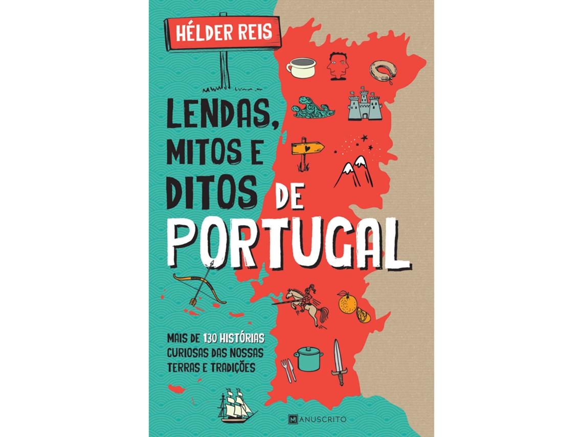 Livro Lendas, Mitos E Ditos De Portugal de Hélder Reis (Português)