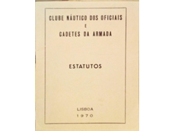 Livro CLUBE NÁUTICO DOS OFICIAIS E CADETES DA ARMADA, ESTATUTOS. de Vários (Português)