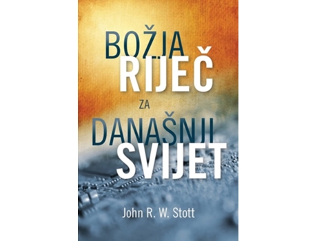 Livro Božija Rijeè Za Današnji Svijet De John R W Stott (sérvio)