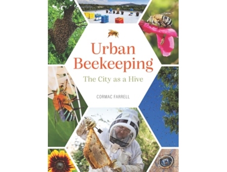 Livro Urban Beekeeping de Cormac Farrell Farrell (Inglês - Capa Dura)