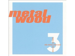 CD Metalwood - 3