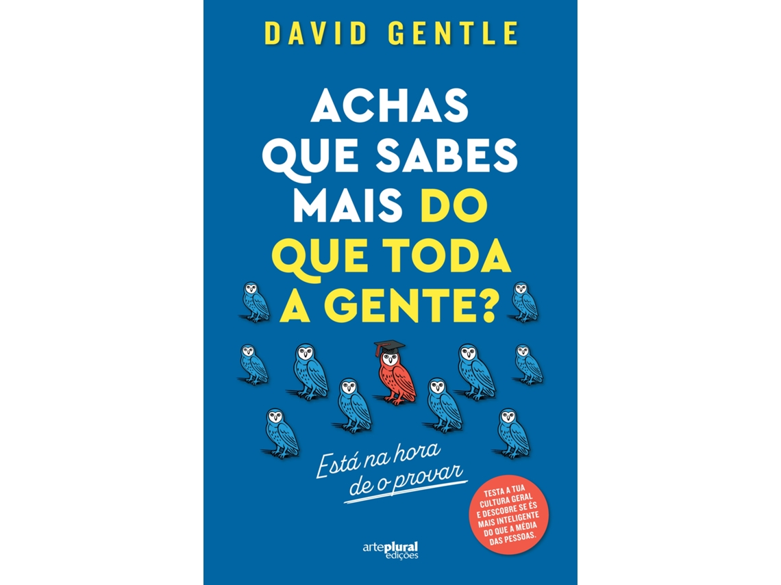 Livro Achas que Sabes mais do que Toda a Gente? de David Gentle (Português)