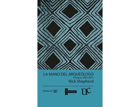 Livro La mano del arqueologo de Nick Shepherd (Espanhol)