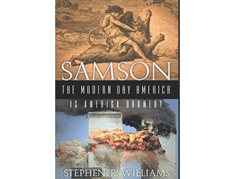 Livro Samson The Modern-day America De Stephen Ray Williams (inglês - Capa Dura)