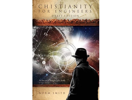 Livro Christianity for Engineers de Norman Smith (Inglês)
