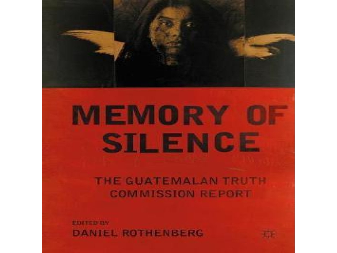 Livro Memory of Silence The Guatemalan Truth Commission Report de Springer Nature BV (Inglês)
