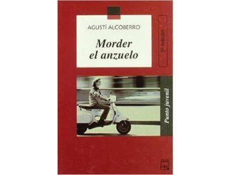 Livro Morder El Anzuelo de Agustí Alcoberro Pericay (Espanhol)