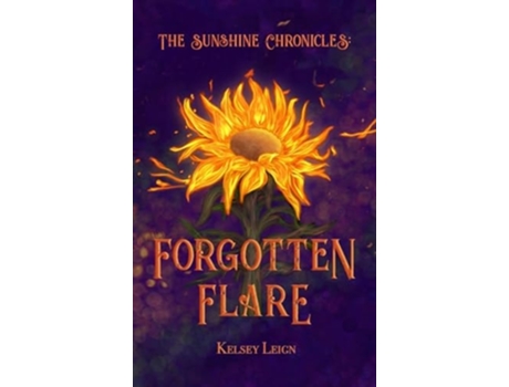 Livro Forgotten Flare de Kelsey Leign (Inglês - Capa Dura)