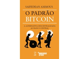 Livro O Padrão Bitcoin De Saifedean Ammnous (português Do Brasil)