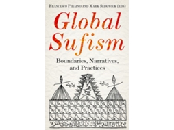 Livro Global Sufism de Edited By Mark Sedgwick Edited By Francesco Piraino (Inglês - Capa Dura)