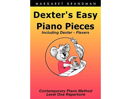 Livro Dexters Easy Piano Pieces de Margaret Susan Brandman (Inglês)