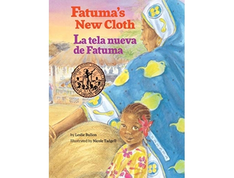 Livro Fatumas New Cloth La tela nueva de Fatuma de Leslie Bulion (Inglês - Capa Dura)