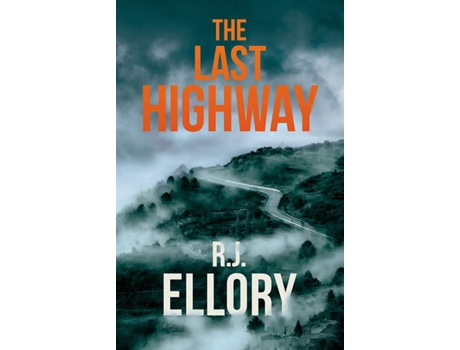 Livro The Last Highway de R. J. Ellory,  (Inglês)
