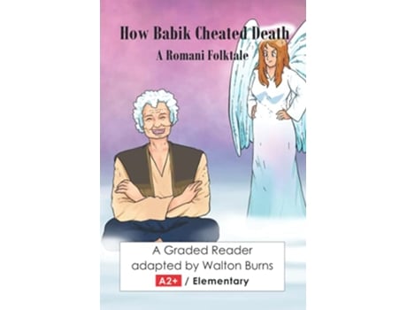 Livro How Babik Cheated Death World Folktales Graded Readers de Walton Burns (Inglês)