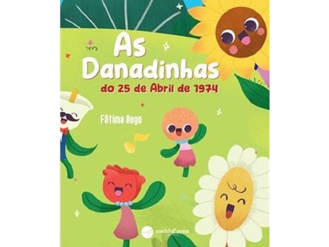 As Danadinhas Do 25 De Abril De 1974