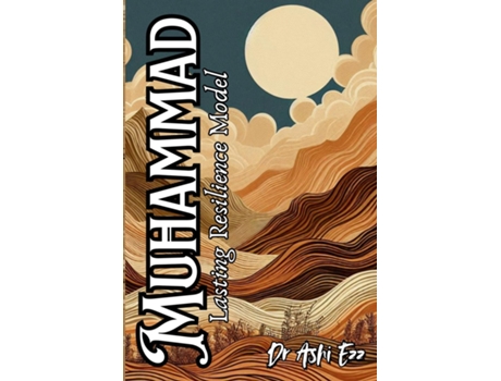 Livro Muhammad Lasting Resilience Model de Dr Ashi Ezz (Inglês)