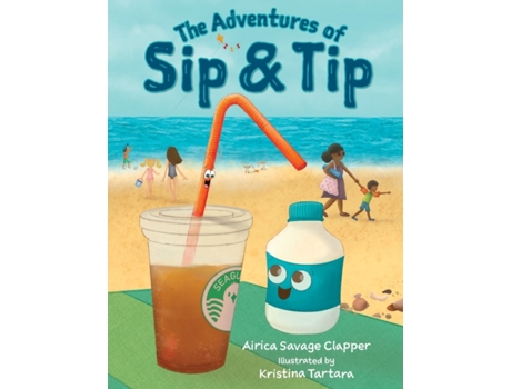 Livro The Adventures of Sip & Tip Airica Savage Clapper (Inglês)