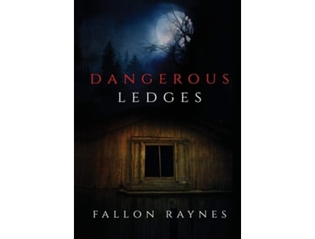 Livro Dangerous Ledges De Fallon Raynes (inglês - Capa Dura)
