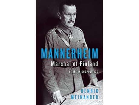 Livro Mannerheim, Marshal of Finland de Henrik Meinander (Inglês - Capa Dura)