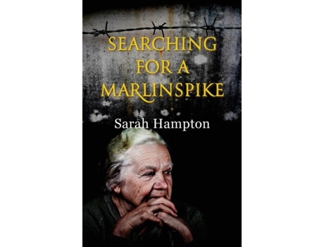 Livro Searching For A Marlinspike De Sarah Hampton (inglês)