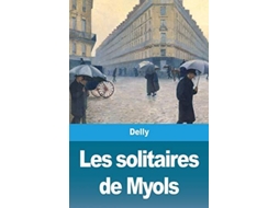 Livro Les Solitaires De Myols De Delly (francês)
