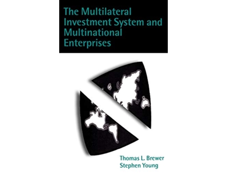 Livro Multilateral Investment System and Multinational Enterprises de Thomas L Brewer e Stephen Young (Inglês - Capa Dura)
