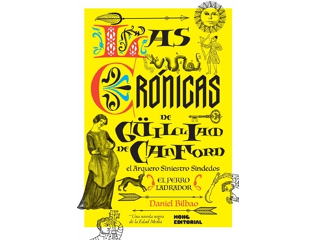 Livro Las Crónicas De Güilliam De Canford de Bilbao Daniel (Espanhol)
