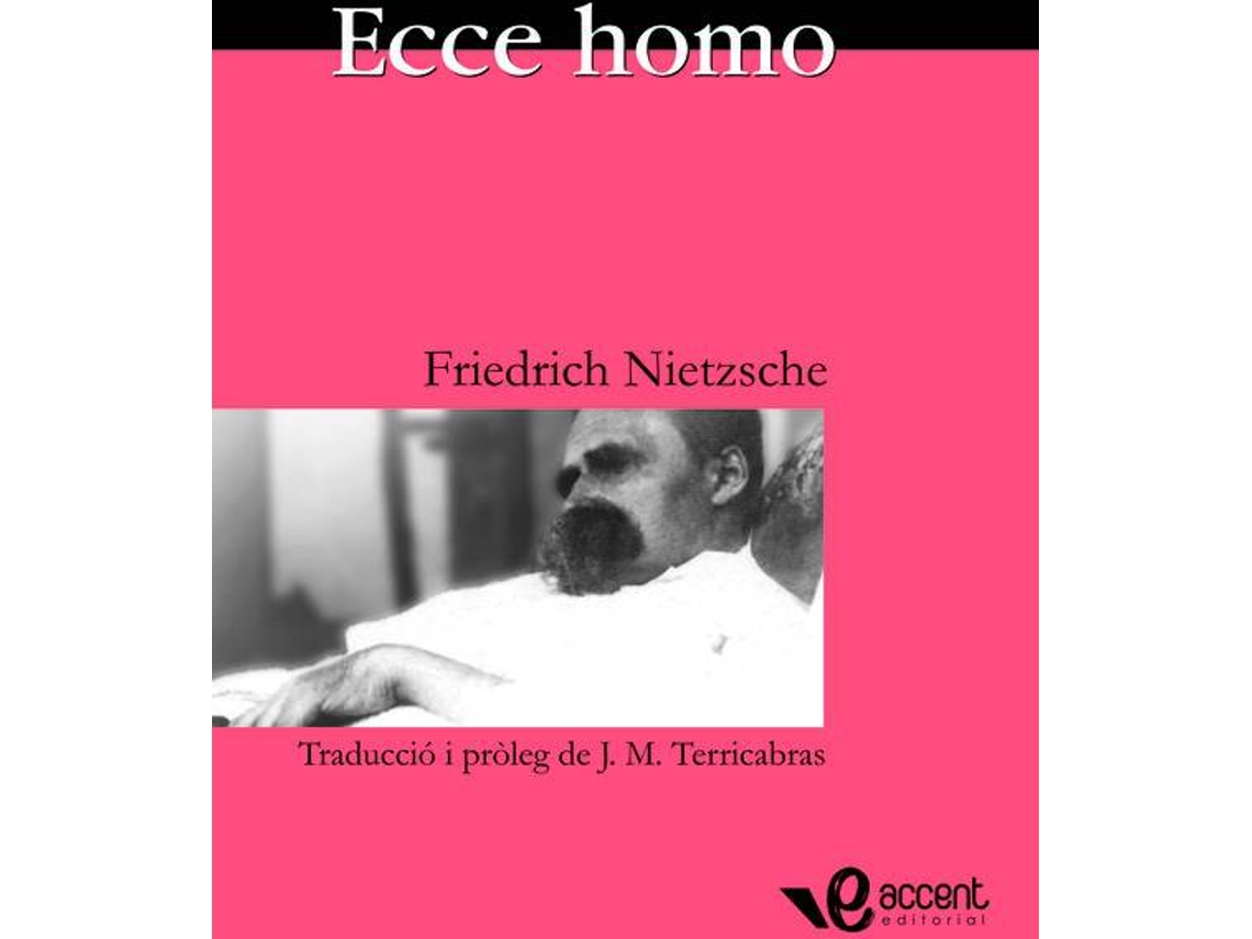 Livro Ecce Homo de Friedrich Nietzsche