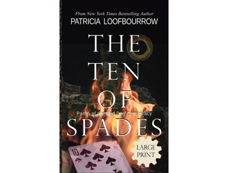 Livro The Ten of Spades Part 5 of the Red Dog Conspiracy de Patricia Loofbourrow (Inglês)