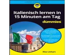 Livro Italienisch lernen in 15 Minuten am Tag fur Dummies de Rita Linhart (Alemão)
