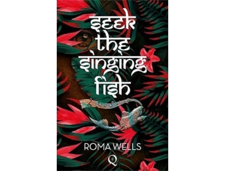 Livro Seek The Singing Fish de Roma Wells (Inglês)