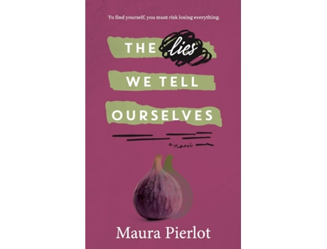 Livro The Lies We Tell Ourselves de Maura Pierlot (Inglês)