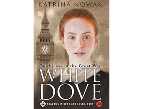 Livro White Dove 1 Shadows in Drab and Green de Katrina Nowak (Inglês)