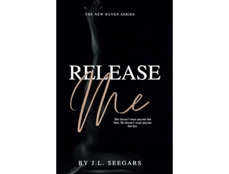 Livro Release Me de JL Seegars (Inglês)