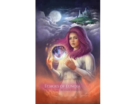 Livro Echoes Of Eunoia De Daze Evander (inglês)