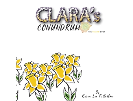 Livro Claras Conundrum de Karen Lee Fullerton (Inglês)