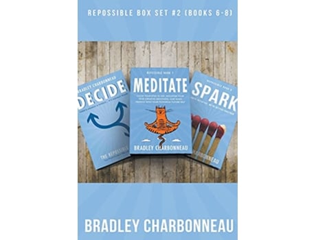 Livro Repossible Collection 2 Decide Meditate Spark de Bradley Charbonneau (Inglês)