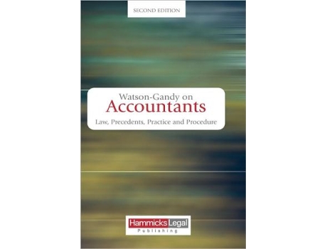Livro WatsonGandy on Accountants Law Practice and Precedents Hammicks Law Publishing de Mark Watsongandy (Inglês - Capa Dura)